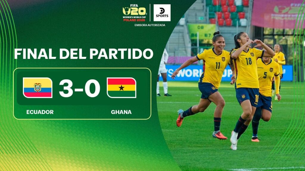 Ecuador goleó a Ghana 3 – 0 en su estreno en La Copa Mundial Femenina Sub 20